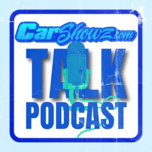 CarShowz Talk Podcast